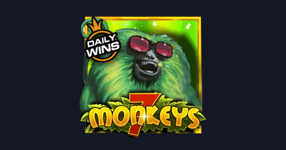 7 Monkeys, Slot Anti Boncos dengan Kemenangan Berlipat Seru