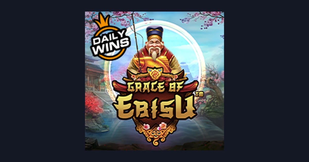 Grace of Ebisu dengan Daftar & Login Gampang, Nikmati Slot Maxwin x1000